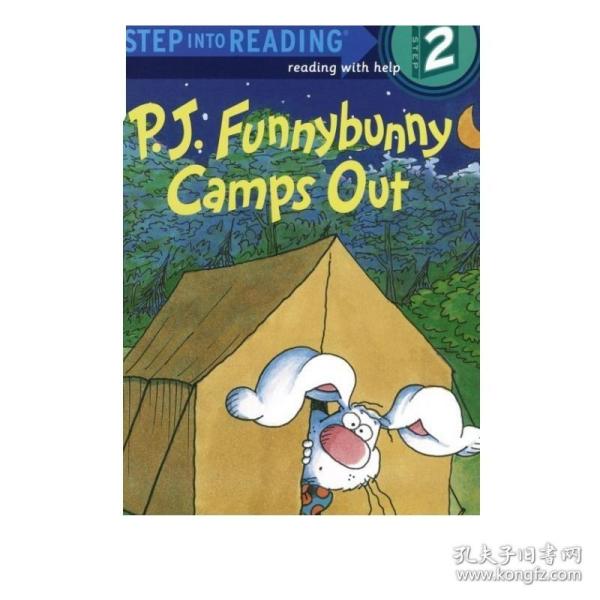 P.J. Funnybunny Camps out 进阶式阅读丛书: 搞怪小兔的野营记