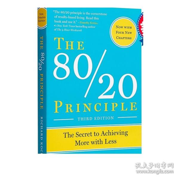 The 80/20 Principle：The Secret to Achieving More with Less