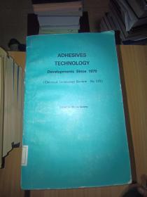 Adhesives technology: Developments since 1979-粘结技术、1979年以来的发展(英文）
