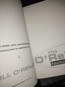 The O'Reilly Factor: The Good, the Bad, and the Completely Ridiculous in American Life,' by Bill O'Reilly.