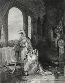 1844年钢版画《塞利姆和祖莱卡》—出自拜伦的英雄诗《阿拜多斯的新娘》，雕刻师H. T. Ryall 纸张尺寸27*21.3厘米