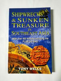 SHIPWRECKS & SUNKEN TREASURE IN SOUTHEAST ASIA【国内现货 顺丰包邮】