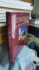 CHICHESTER A MILLENNIUM VIEW（英文版）（精）