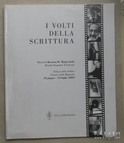 I volti della scrittura [写作的面孔：Rossano B. Maniscalchi 作家肖像摄影展览图册]