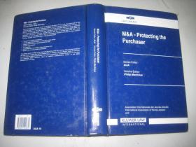 M&A : Protecting the Purchaser  并购：保护买方 16开精装