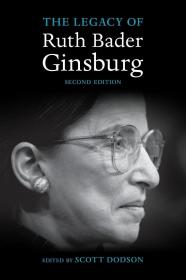 预订 The Legacy of Ruth Bader Ginsburg 大法官鲁斯·巴德·金斯伯格的遗产，第2版，英文原版