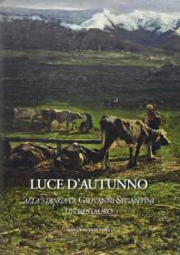 Luce d'autunno，意大利画家、乔凡尼·塞冈蒂尼，意大利语原版