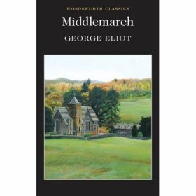 Middlemarch，米德尔马契，乔治·爱略特作品，英文原版