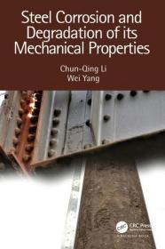 预订 Steel Corrosion and Degradation of its Mechanical Properties，英文原版