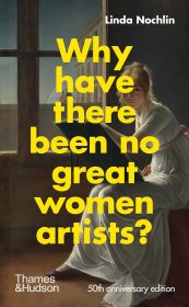 Why Have There Been No Great Women Artists?为何还没有伟大的女艺术家？艺术史学家、林达·诺克琳作品，50周年纪念版，英文原版