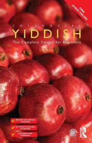 Colloquial Yiddish: The Complete Course for Beginners，意第绪语教程，英文原版