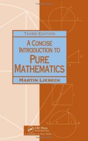 A Concise Introduction to Pure Mathematics，纯数学概论，第3版，英文原版