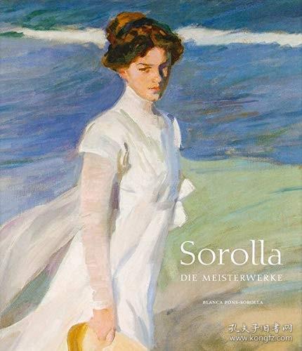 Sorolla – Die Meisterwerke，索罗拉作品，德语原版