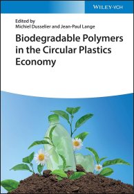 Biodegradable Polymers in the Circular Plastics Economy，循环塑料经济中的可生物降解聚合物，英文原版