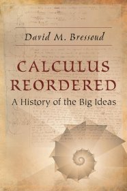 Calculus Reordered: A History of the Big Ideas，微积分溯源：伟大思想的历程，前美国数学协会会长、戴维·M. 布雷苏作品，英文原版