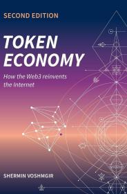 预订 Token Economy: How the Web3 reinvents the Internet，第2版，英文原版