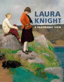 预订 Laura Knight: A Panoramic View 英国画家劳拉·奈特，英文原版