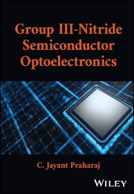 Group III-Nitride Semiconductor Optoelectronics，III族氮化物半导体光电子学，英文原版