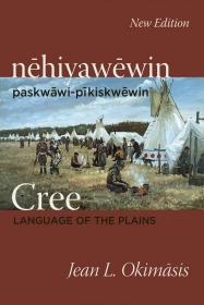 预订 Cree: Language of the Plains 北美洲土著语-克里语，新版