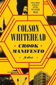 Crook Manifesto，美国国家图书奖得主、科尔森·怀特黑德作品，英文原版