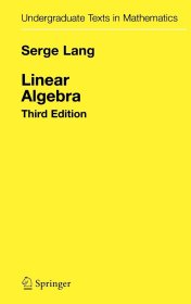 Linear Algebra，线性代数，第3版，美国数学家、塞尔日·兰作品，英文原版