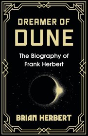 Dreamer of Dune: The Biography of Frank Herbert，沙丘梦想家：弗兰克·赫伯特的故事，英文原版