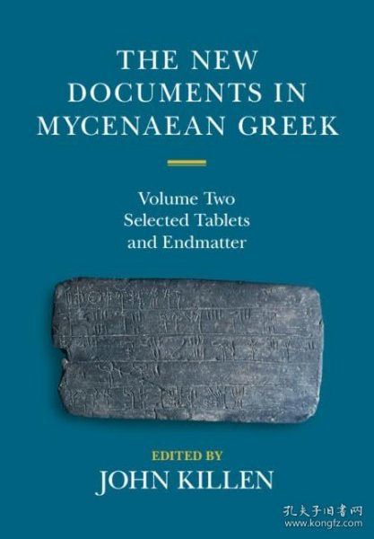 The New Documents in Mycenaean Greek: Volume 2，迈锡尼希腊语，第2卷