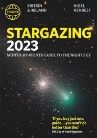 预订 Philip's Stargazing 2023 Month-by-Month Guide to the Night Sky Britain & Ireland，英文原版