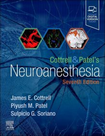 Cottrell and Patel's Neuroanesthesia，神经麻醉，第7版，英文原版