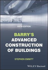 Barry's Advanced Construction of Buildings，第5版，英文原版