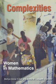 Complexities – Women in Mathematics，18世纪末至今的女数学家职业生涯，英文原版