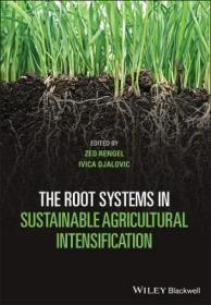 预订 The Root Systems in Sustainable Agricultural Intensification 可持续农业集约化的根系系统，英文原版