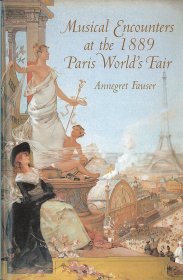 Musical Encounters at the 1889 Paris World's Fair，英文原版