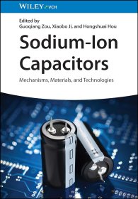 Sodium-Ion Capacitors: Mechanisms, Materials, and Technologies，钠离子电容器，英文原版