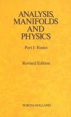 Analysis, Manifolds and Physics: Volume I，分析流形和物理学，第1卷，法国女物理学家、塞西尔·莫雷特作品，英文原版