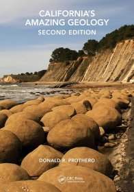 California's Amazing Geology，加利福尼亚州地质学，第2版，英文原版