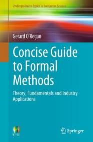 预订 Concise Guide to Formal Methods: Theory, Fundamentals and Industry Applications，英文原版