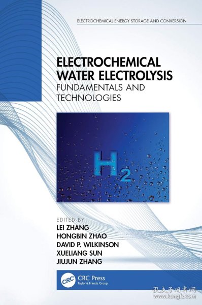 Electrochemical Water Electrolysis: Fundamentals and Technologies，电化学水电解：基础与技术，英文原版