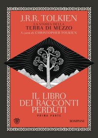 Il libro dei racconti perduti. La storia della Terra di mezzo. Vol. 1，中洲系列，第1卷，托尔金作品，意大利语原版