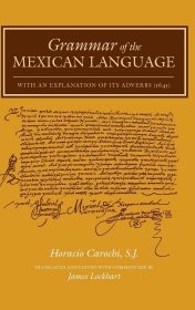 Grammar of the Mexican Language, with an Explanation of Its Adverbs，墨西哥语言的语法，英文原版