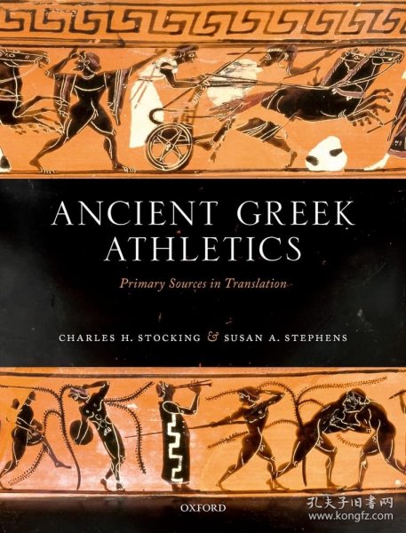 Ancient Greek Athletics: Primary Sources in Translation，古希腊的田径运动，英文原版