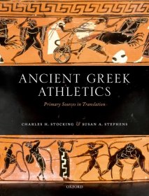 Ancient Greek Athletics: Primary Sources in Translation，古希腊的田径运动，英文原版