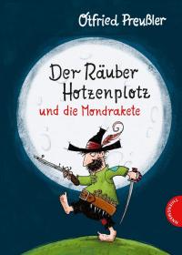 预订 Der Räuber Hotzenplotz: Der Räuber Hotzenplotz und die Mondrakete 大盗贼系列，德国儿童文学作家、奥特弗里德·普鲁士勒作品，德文原版