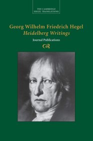 Georg Wilhelm Friedrich Hegel: Heidelberg Writings，海德堡文集，黑格尔作品，英文原版