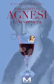 Maria Gaetana Agnesi: L'Avversiera，意大利女数学家、玛丽亚·加埃塔纳·阿涅西，意大利语原版