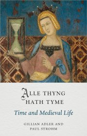 Alle Thyng Hath Tyme: Time and Medieval Life，时间与中世纪的生活，英文原版