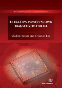 预订 Ultra-Low Power FM-UWB Transceivers for IoT 物联网用超低功耗FM-UWB收发器，英文原版