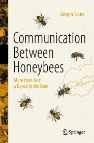 Communication Between Honeybees: More than Just a Dance in the Dark，蜜蜂之间的沟通，英文原版