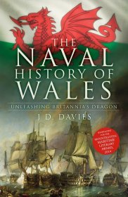 The Naval History of Wales: Unleashing Britannia's Dragon，英文原版