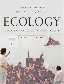 Ecology: From Individuals to Ecosystems，生态学：从个体到生态系统，第5版，英文原版